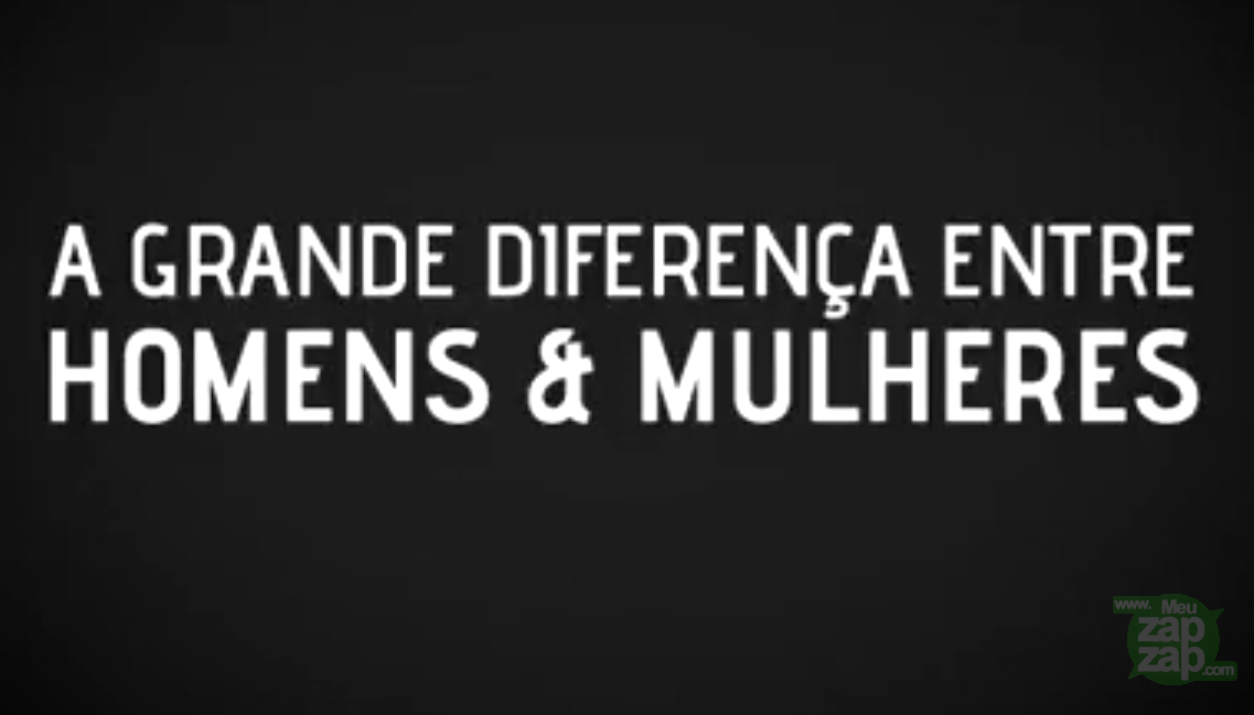 Diferença homem e mulher - Vídeo  Engraçados para Redes Sociais